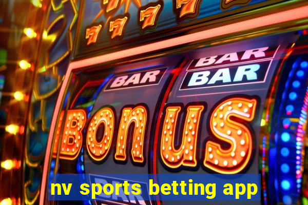 nv sports betting app